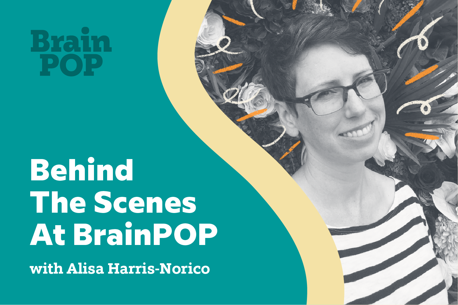 Behind the Scenes at BrainPOP with Alissa Harris-Norico