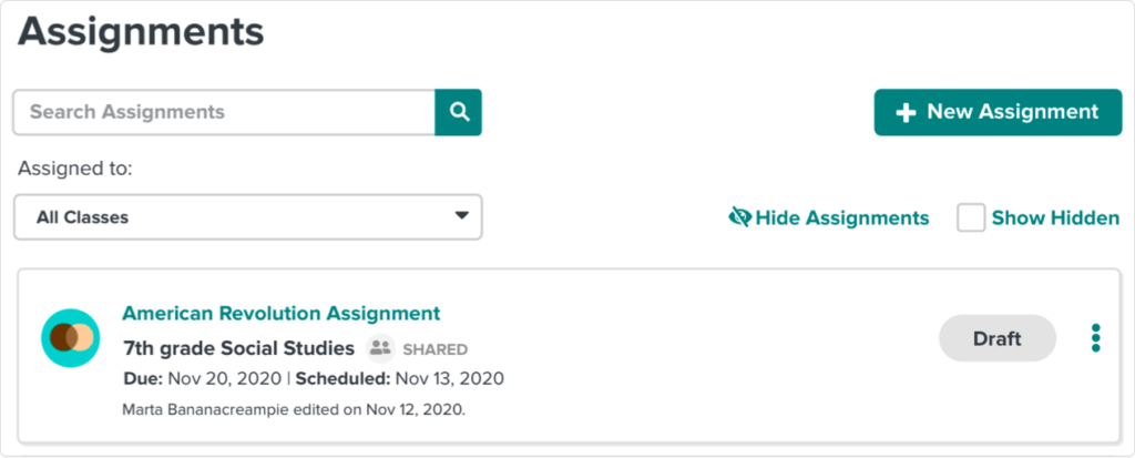 Screenshot of a list of BrainPOP assignments shows a draft assignment called "American Revolution Assignment." The assignment displays some key information including an icon that shows it is shared with other teachers and a note about who last edited it.